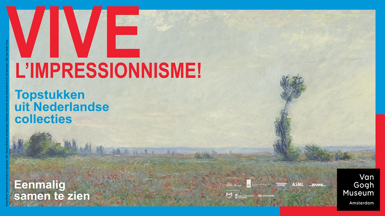 Van Gogh Museum – Vive l’impressionnisme!